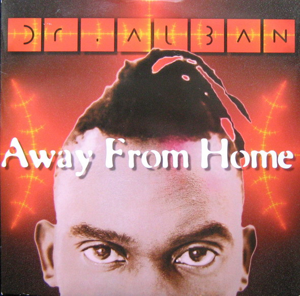 Dr. Alban - Away From Home | Logic Records (74321 22268 1)