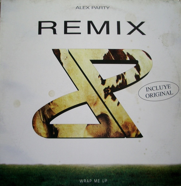 Alex Party - Wrap Me Up (Remix) | Blanco Y Negro (MX 674-R) - main