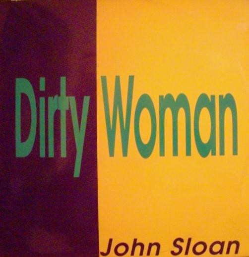 John Sloan - Dirty Woman | Discomagic Records (MIX 974)