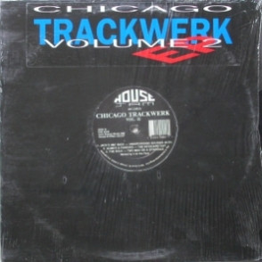 Various - Chicago Trackwerk - Vol. II | House Jam Records (HJA 9429) - 3 Various - Chicago Trackwerk - Vol. II | House Jam Records (HJA 9429) - 3