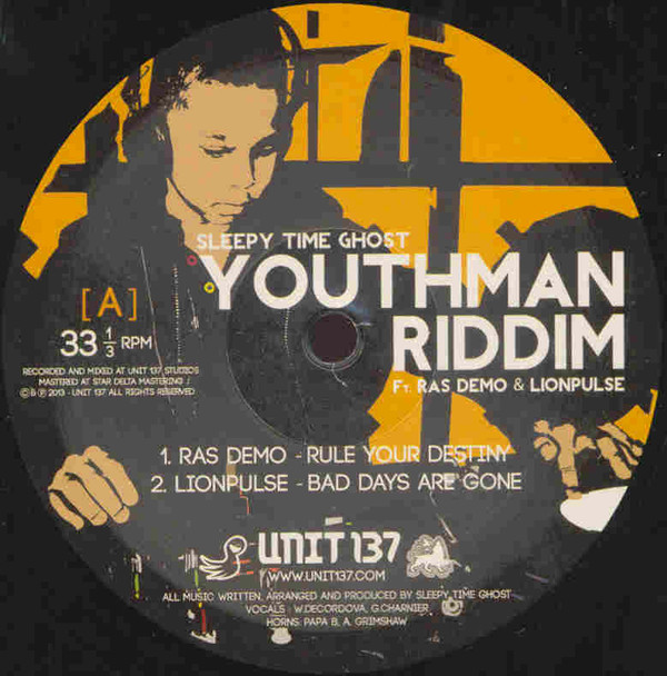 Sleepy Time Ghost Feat. Ras Demo & Lionpulse - Youthman Riddim | Unit 137 (UNITVL003)