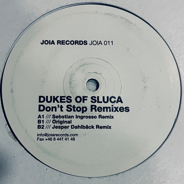 Dukes Of Sluca - Don't Stop: Remixes | Joia Records (JOIA 011)
