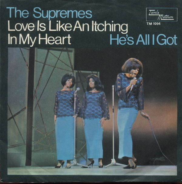 The Supremes - Love Is Like An Itching In My Heart / He's All I Got | Tamla Motown (TM 1094)