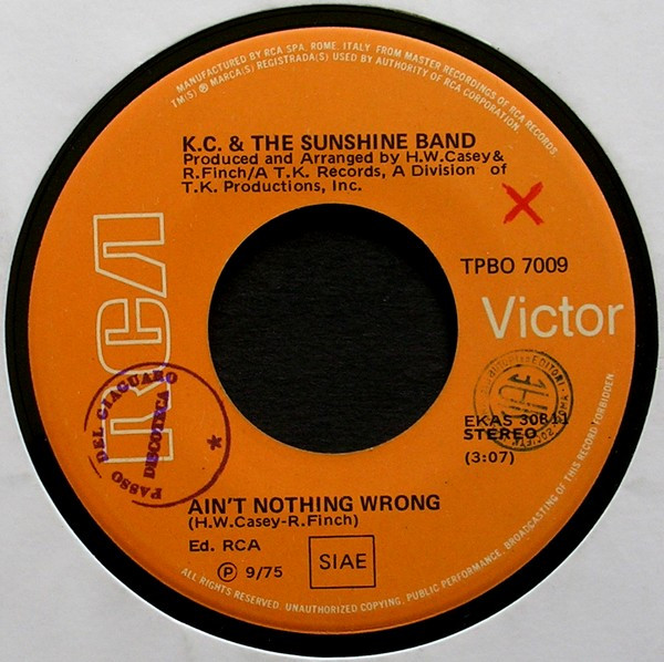 KC & The Sunshine Band - That's The Way (I Like It) / Ain't Nothin' Wrong | RCA (TPBO 7009) - 4 KC & The Sunshine Band - That's The Way (I Like It) / Ain't Nothin' Wrong | RCA (TPBO 7009) - 4