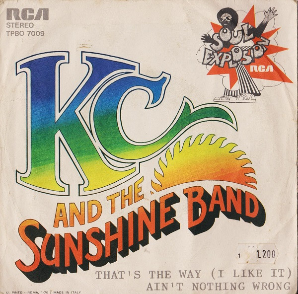 KC & The Sunshine Band - That's The Way (I Like It) / Ain't Nothin' Wrong | RCA (TPBO 7009) - 2 KC & The Sunshine Band - That's The Way (I Like It) / Ain't Nothin' Wrong | RCA (TPBO 7009) - 2