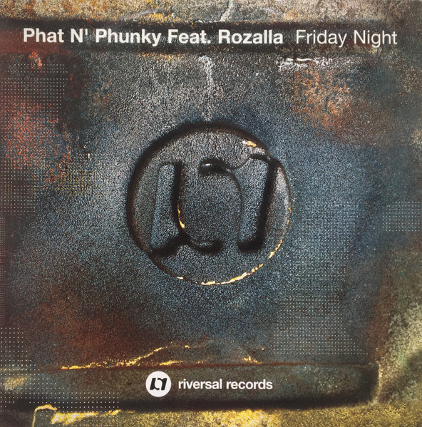 Phat 'N' Phunky Feat. Rozalla - Friday Night | Riversal Records (MCST 40183) - main