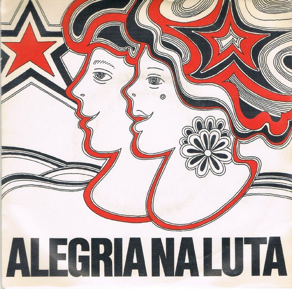 Fernando Tordo , Ary dos Santos - Alegria Na Luta | Toma Lá Disco (TLS 004/76)