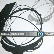 Maureece - Traumatrigger | Radar Records (RAD 015)