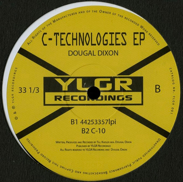 Dougal Dixon - C-Technologies EP | YLGR (YLGR001) - 2