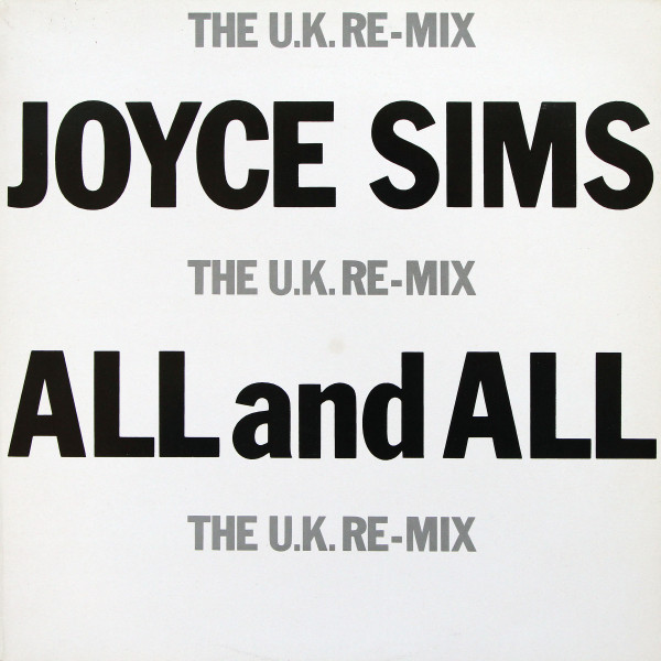 Joyce Sims - All And All (The U.K. Re-Mix) | Sleeping Bag Records (SLX-20)