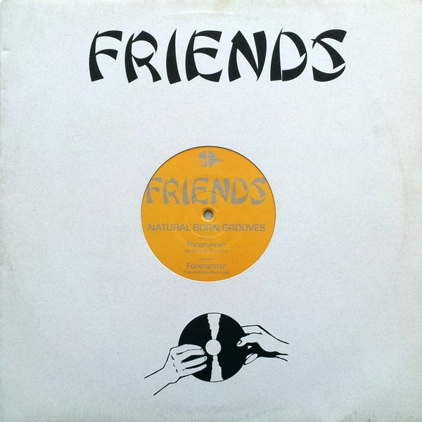 Natural Born Grooves - Forerunner (Remixes) | Friends (FRIEND 09) - 3