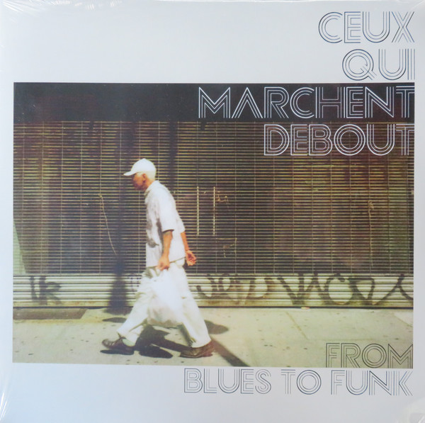 Ceux Qui Marchent Debout - From Blues To Funk | Anzn (ANZN22CQMD01VN)