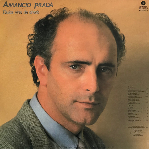 Amancio Prada - Dulce Vino De Olvido | Fonomusic (89.2320/8) - 2 Amancio Prada - Dulce Vino De Olvido | Fonomusic (89.2320/8) - 2