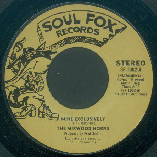 The Mirwood Horns / The Olympics - Mine Exclusively | Soul Fox Records (SF-1002)