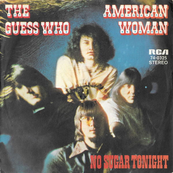 The Guess Who - American Woman | RCA Victor (74-0325)