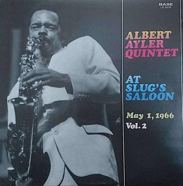Albert Ayler Quintet - At Slug's Saloon Vol. 2 | Base Record (LP 3032) - main