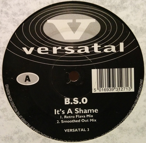 B.S.O - It's A Shame | Versatal (VERSATAL 3)