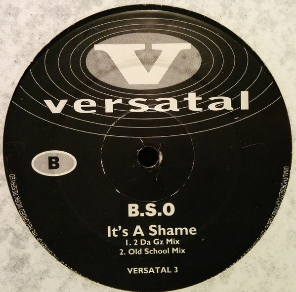 B.S.O - It's A Shame | Versatal (VERSATAL 3) - 2