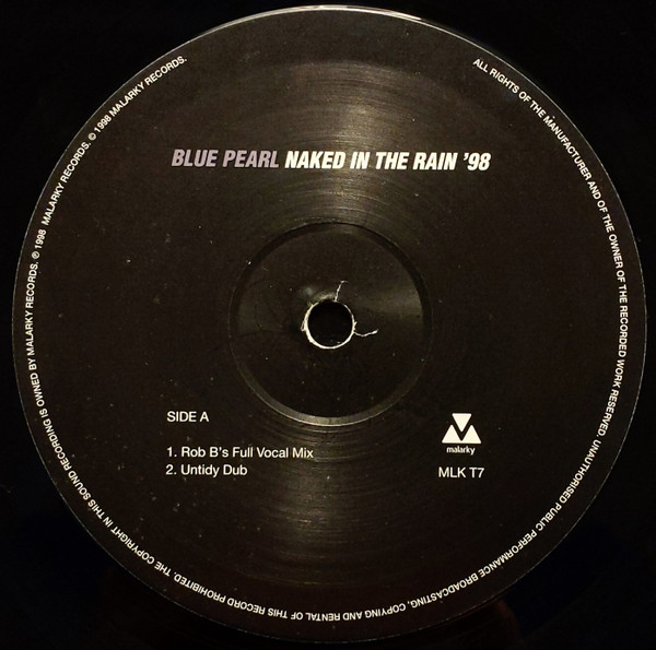 Blue Pearl - Naked In The Rain '98 | Malarky Records (MLK T7) - 3
