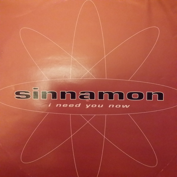 Sinnamon - I Need You Now | Jive (JIVE T 305) Sinnamon - I Need You Now | Jive (JIVE T 305)