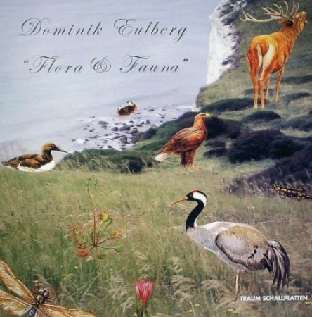 Dominik Eulberg - Flora & Fauna | Traum Schallplatten (TRAUM V53)