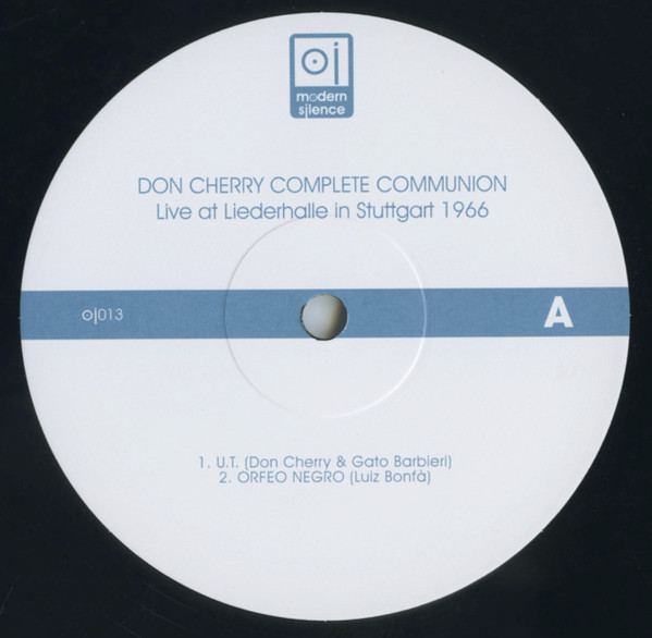 Don Cherry , Don Cherry , Gato Barbieri , Karl Berger , Bo Stief , Aldo Romano - Live At Liederhalle In Stuttgart 1966 | modern silence (OI013) - 3