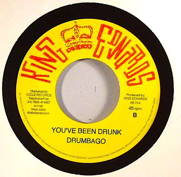 Roland Alphonso / Drumbago - Pipeline / You've Been Drunk | King Edwards (KE 014) - 2