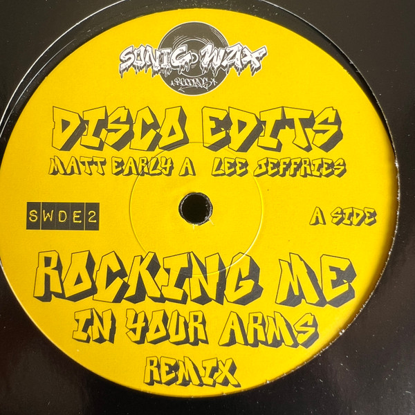 Matt Early & Lee Jeffries - Rocking Me In Your Arms (Remix) | Sonic Wax Records (SWDE2)