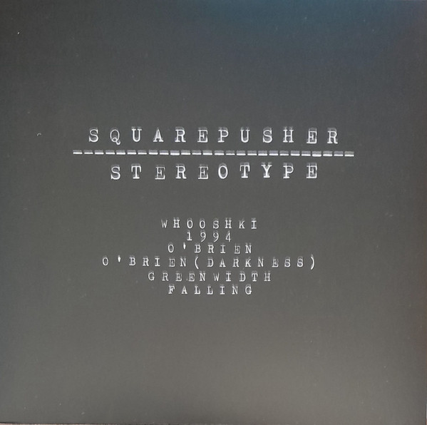 Squarepusher - Stereotype | Warp Records (5056818802416)