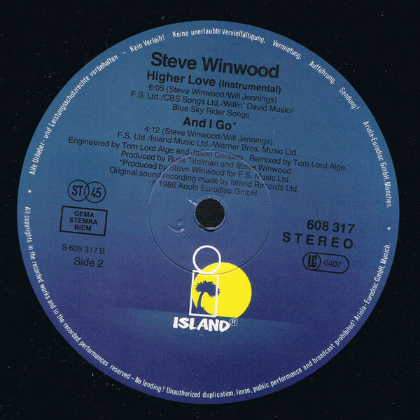 Steve Winwood - Higher Love | Island Records (608 317) - 4 Steve Winwood - Higher Love | Island Records (608 317) - 4