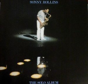 Sonny Rollins - The Solo Album | Milestone (NM 3016) - main