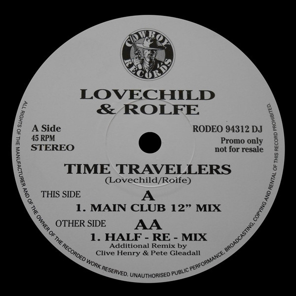 Lovechild & Rolfe - Time Travellers | Cowboy Records (RODEO 94312 DJ) - main