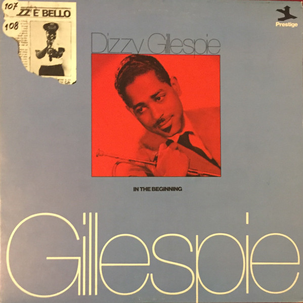 Dizzy Gillespie - In The Beginning | Prestige (HB 6078) - main