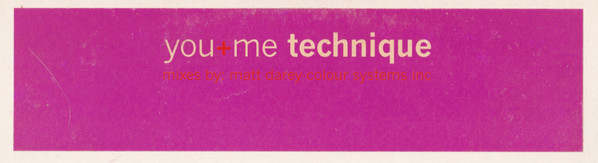 Technique - You + Me | Creation Records (CTP 315X) - 4