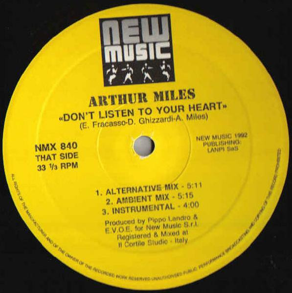 Arthur Miles - Don't Listen To Your Heart | New Music International (NMX  840) - 2