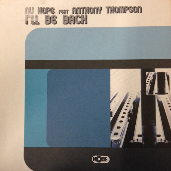 Nu Hope - I'll Be Back | Noise Traxx (410.0004.30)