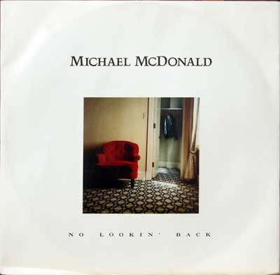 Michael McDonald - No Lookin' Back | Warner Bros. Records (W 8960 T)