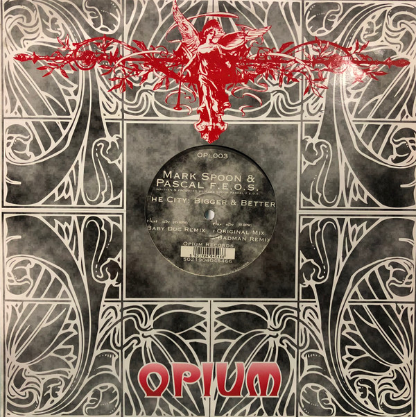Mark Spoon & Pascal F.E.O.S. - The City: Bigger & Better | Opium Records (OPI 003) - main