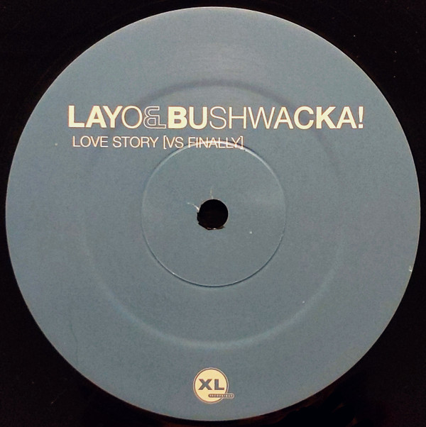 Layo & Bushwacka! - Love Story [Vs Finally] | XL Recordings (XLT154) - 3