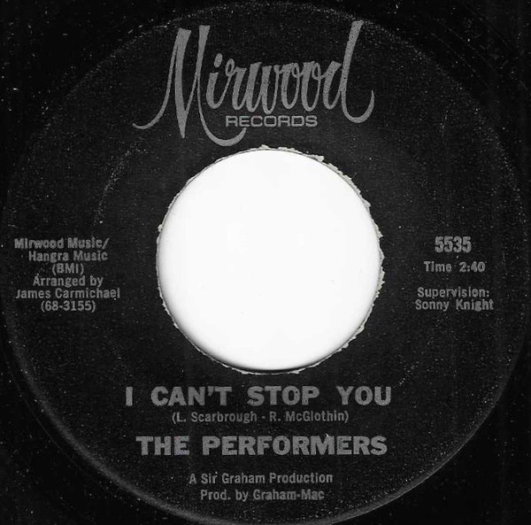 The Performers - I Can't Stop You | Mirwood (5535)