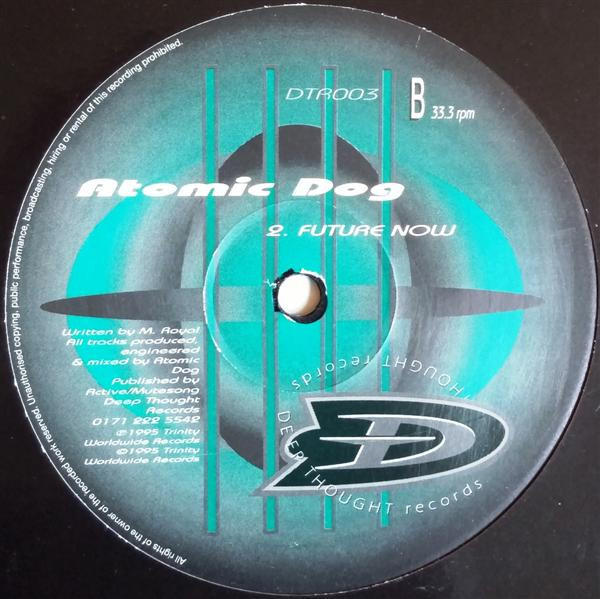 Atomic Dog - N.B.K. Rebirth / Future Now | Deep Thought Records (DTR003) - 2
