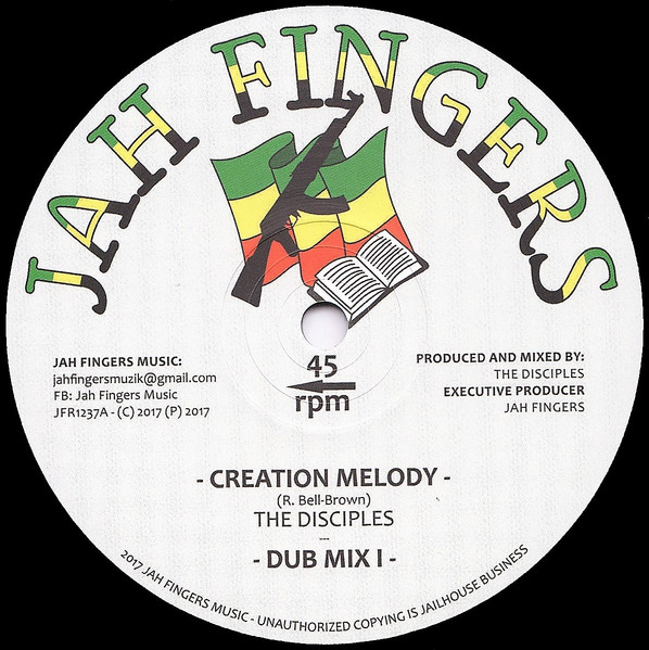 The Disciples - Creation Melody | Jah Fingers Music (JFR1237)