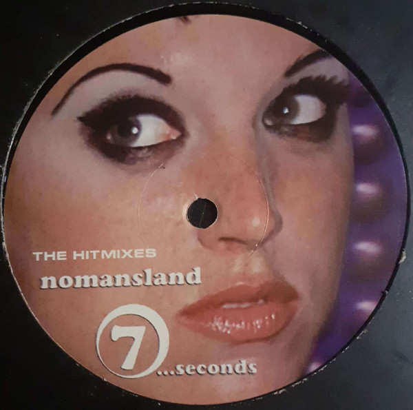 Nomansland - 7 Seconds (The Hitmixes) | EMI Electrola (7243 8 83499 6 3) - 3