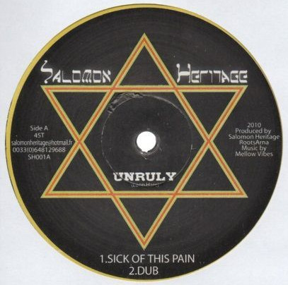 Unruly / King General - Sick Of This Pain / Done With The Joking | Salomon Heritage (SH001) - main