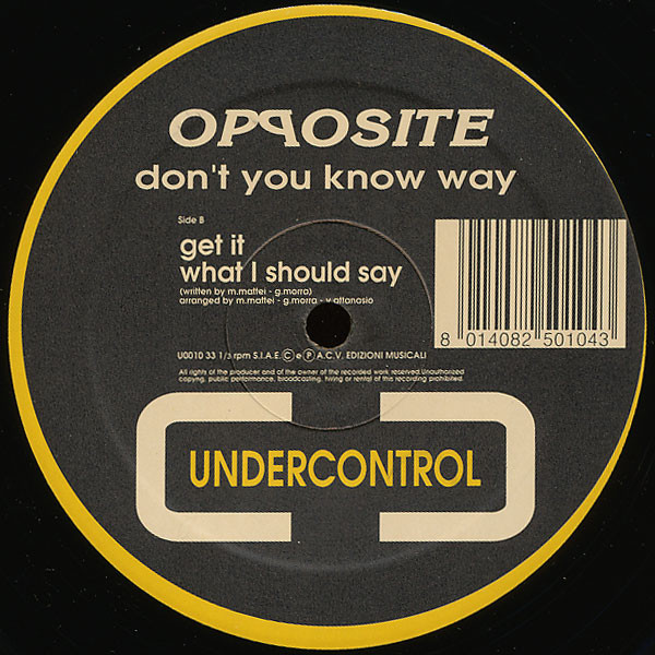 Opposite - Don't You Know Way | Undercontrol (U0010) - 2