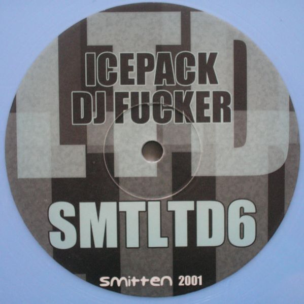 Ice Pack - DJ Fucker | Smitten Limited (SMTLTD6) - 3