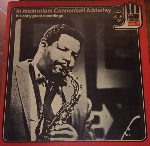 Cannonball Adderley - In Memoriam Cannonball Adderley | Fontana (6430 129) - main Cannonball Adderley - In Memoriam Cannonball Adderley | Fontana (6430 129) - main