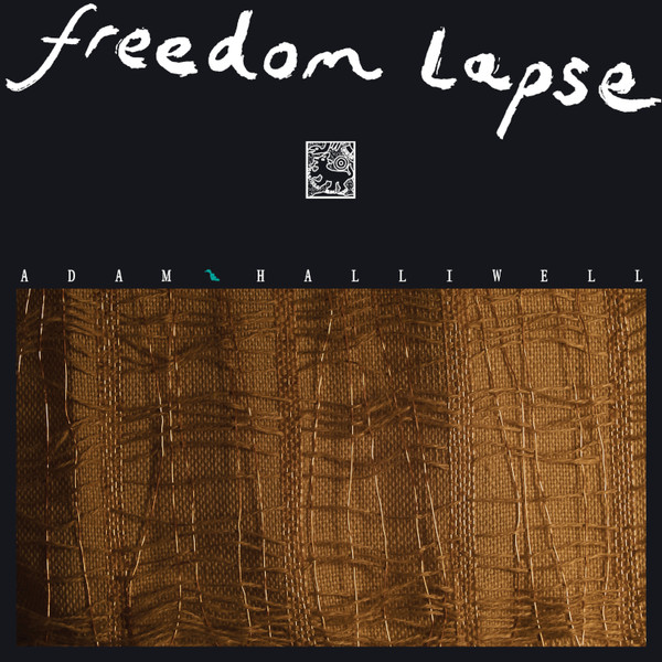 Adam Halliwell - Freedom Lapse | Elations Recordings (ELA002)