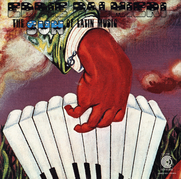 Eddie Palmieri - The Sun Of Latin Music | Coco Records (CLP 109)