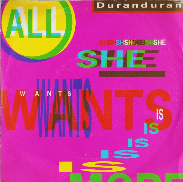 Duran Duran - All She Wants Is | EMI (06 2031627)